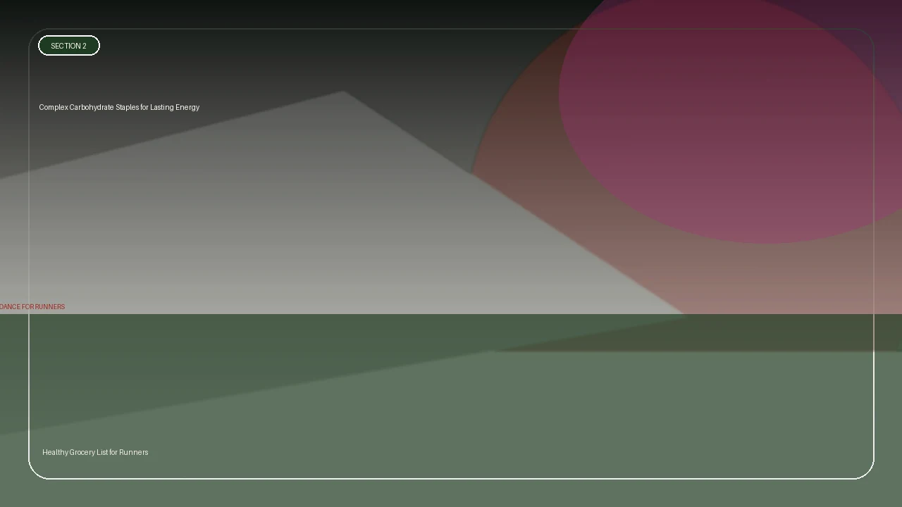 Complex Carbohydrate Staples for Lasting Energy supporting running article image