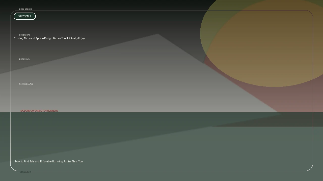 2. Using Maps and Apps to Design Routes You’ll Actually Enjoy supporting running article image