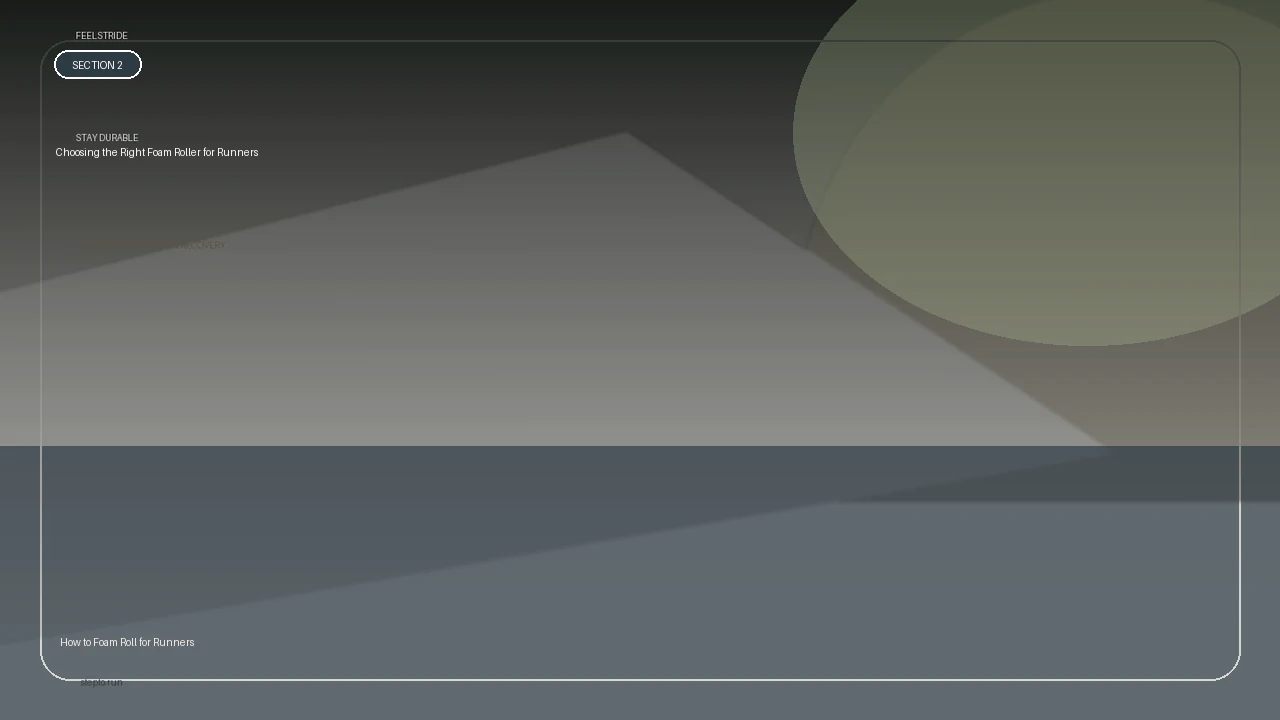 Choosing the Right Foam Roller for Runners supporting running article image