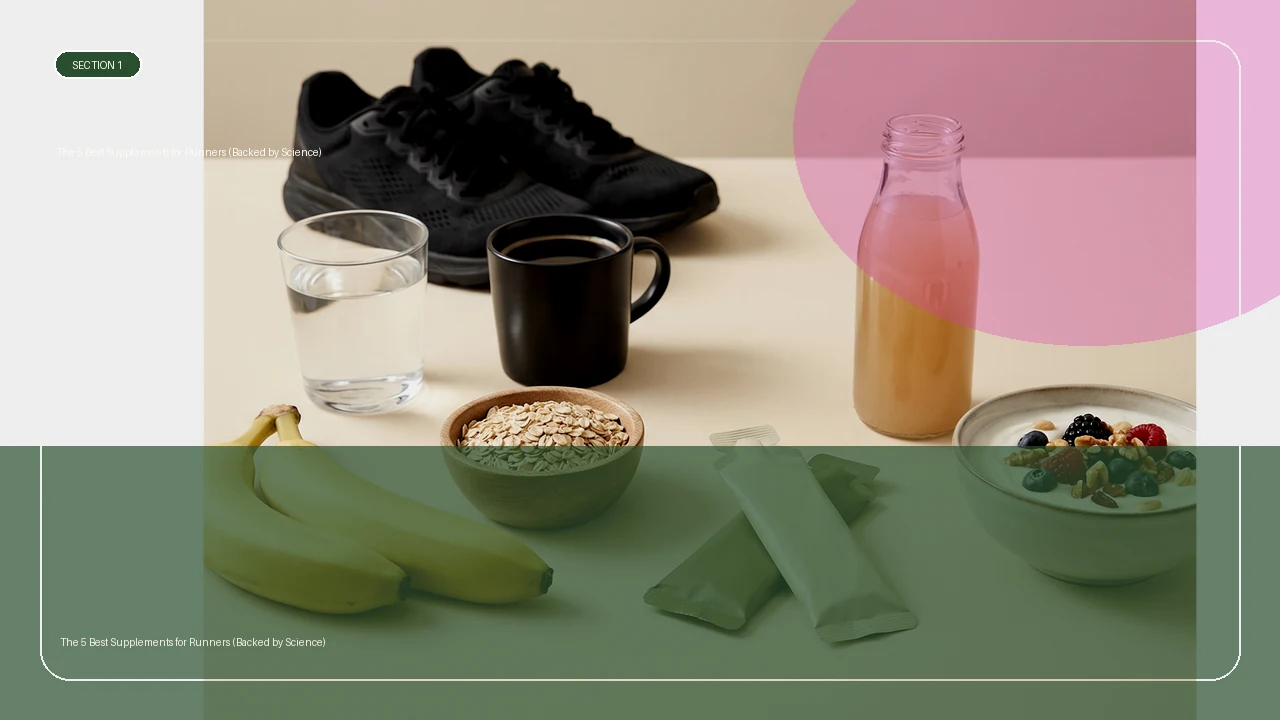 The 5 Best Supplements for Runners (Backed by Science) supporting running article image