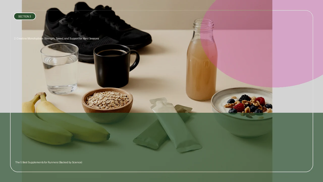 2. Creatine Monohydrate: Strength, Speed, and Support for Hard Sessions supporting running article image